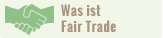 Was bedeutet Fair Trade?